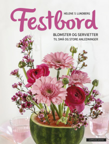 Festbord av Helene S Lundberg (Innbundet)