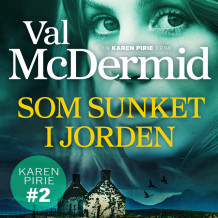 Som sunket i jorden av Val McDermid (Nedlastbar lydbok)