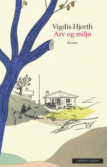 Arv og miljø av Vigdis Hjorth (Innbundet)