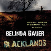 Blacklands av Belinda Bauer (Nedlastbar lydbok)