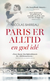 Paris er alltid en god idé av Nicolas Barreau (Innbundet)