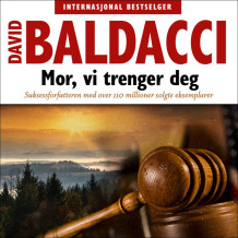 Mor, vi trenger deg av David Baldacci (Nedlastbar lydbok)