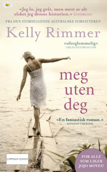 Meg uten deg av Kelly Rimmer (Ebok)