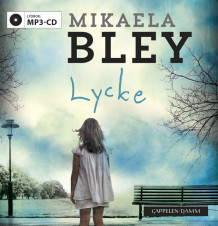 Lycke av Mikaela Bley (Lydbok MP3-CD)