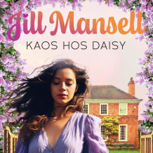 Kaos hos Daisy av Jill Mansell (Nedlastbar lydbok)