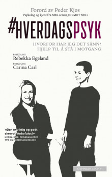 Hverdagspsyk av Carina Carl og Rebekka Egeland (Ebok)