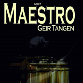 Maestro av Geir Tangen (Nedlastbar lydbok)