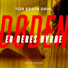 Døden er deres hyrde av Tor Edvin Dahl (Nedlastbar lydbok)