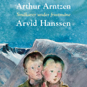 Småkarer under frostmåne av Arthur Arntzen og Arvid Hanssen (Nedlastbar lydbok)