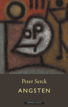 Angsten av Peter Serck (Innbundet)