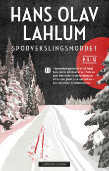 Sporvekslingsmordet av Hans Olav Lahlum (Ebok)