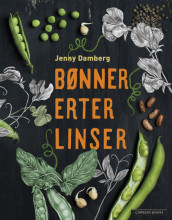 Bønner, erter og linser av Jenny Damberg (Innbundet)