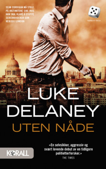 Uten nåde av Luke Delaney (Heftet)