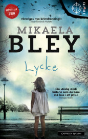 Lycke av Mikaela Bley (Heftet)