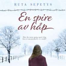 En spire av håp av Ruta Sepetys (Nedlastbar lydbok)