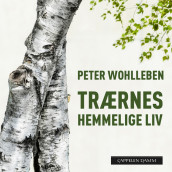 Trærnes hemmelige liv av Peter Wohlleben (Nedlastbar lydbok)