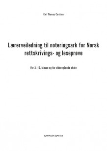 Noteringsark for 3.-10. trinn og videregående skole av Carl Thomas Carlsten (Heftet)