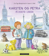 Karsten og Petra på eventyr i London av Tor Åge Bringsværd (Innbundet)