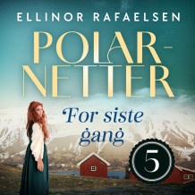 For siste gang av Ellinor Rafaelsen (Nedlastbar lydbok)