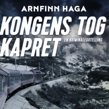 Kongens tog kapret av Arnfinn Haga (Nedlastbar lydbok)