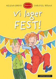 Klassen min - Vi lager fest av Helena Bross (Innbundet)