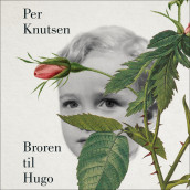 Broren til Hugo av Per Knutsen (Nedlastbar lydbok)