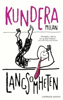 Langsomheten av Milan Kundera (Heftet)