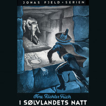 I sølvlandets natt av Øvre Richter Frich (Nedlastbar lydbok)