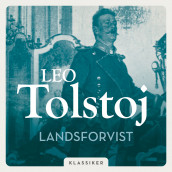 Landsforvist av Leo Tolstoj (Nedlastbar lydbok)