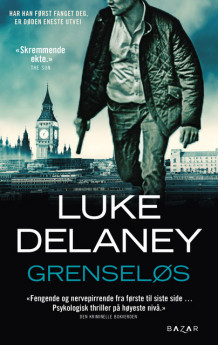 Grenseløs av Luke Delaney (Heftet)