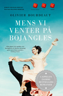 Mens vi venter på Bojangles av Olivier Bourdeaut (Ebok)