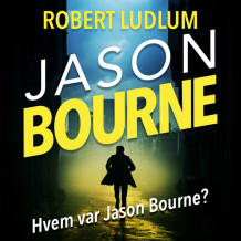 Hvem var Jason Bourne? - del 1 av Robert Ludlum (Nedlastbar lydbok)