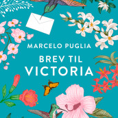 Brev til Victoria av Marcelo Puglia (Nedlastbar lydbok)