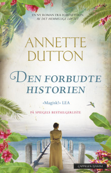 Den forbudte historien av Annette Dutton (Ebok)