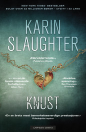 Knust av Karin Slaughter (Heftet)