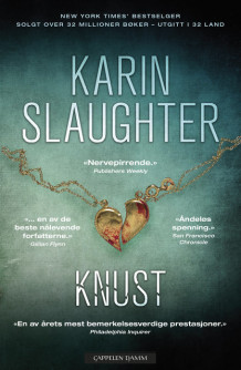 Knust av Karin Slaughter (Heftet)