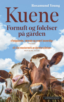 Kuene - fornuft og følelser på gården av Rosamund Young (Innbundet)