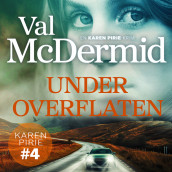 Under overflaten av Val McDermid (Nedlastbar lydbok)