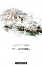 Pelargonia av Frederik Svindland (Heftet)