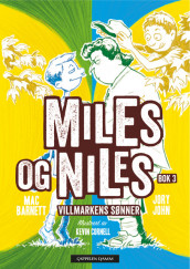 Miles & Niles. Bok 3.  Villmarkens sønner av Mac Barnett og Jory John (Ebok)