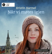 Når vi møtes igjen av Kristin Harmel (Lydbok-CD)