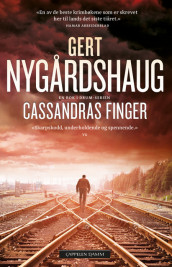 Cassandras finger av Gert Nygårdshaug (Heftet)