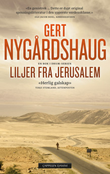 Liljer fra Jerusalem av Gert Nygårdshaug (Heftet)