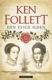 Den evige ilden av Ken Follett (Ebok)