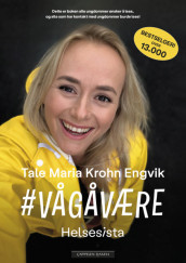 Helsesista  #vågåvære av Tale Maria Krohn Engvik (Innbundet)