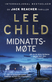 Midnattsmøte av Lee Child (Innbundet)