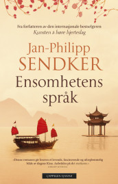 Ensomhetens språk av Jan-Philipp Sendker (Ebok)