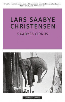 Saabyes cirkus av Lars Saabye Christensen (Heftet)