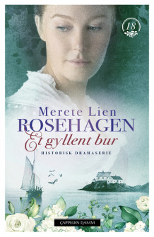 Et gyllent bur av Merete Lien (Ebok)