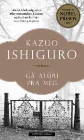 Gå aldri fra meg av Kazuo Ishiguro (Ebok)